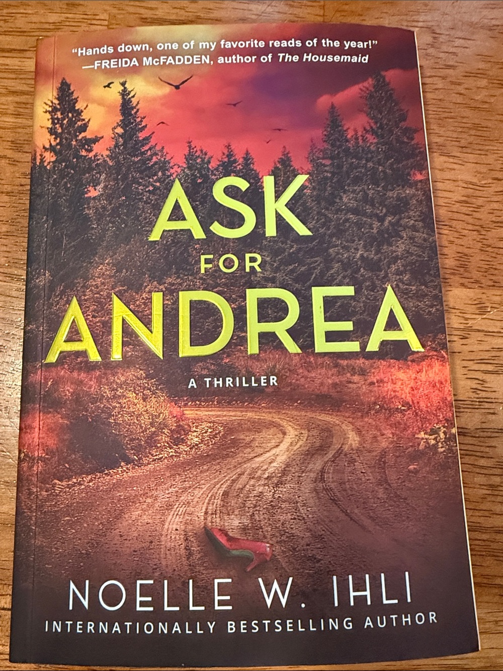 Ask for Andrea by Noelle W. Ihli - Thriller - Yellow/Green Title on Autumn Cover